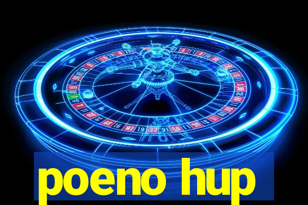 poeno hup